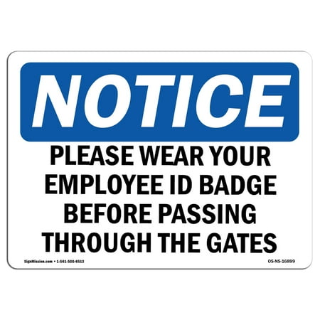 osha notice sign notice wear employment id badge before passing