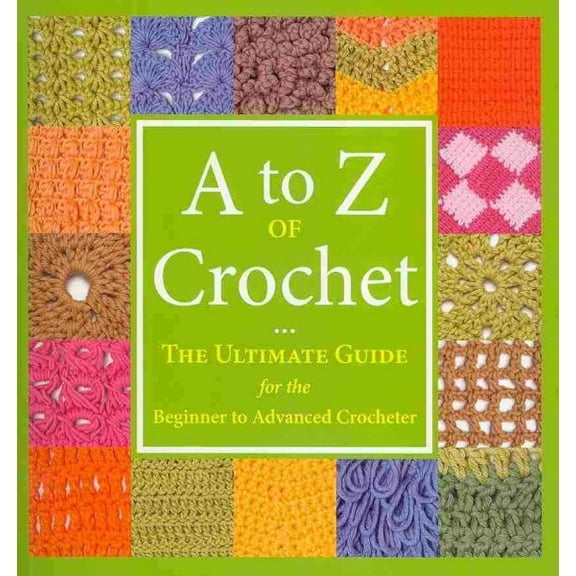 A to Z of Crochet