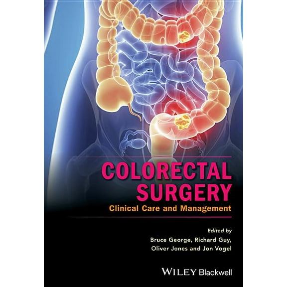 Colorectal Surgery: Clinical Care and Management (Hardcover)