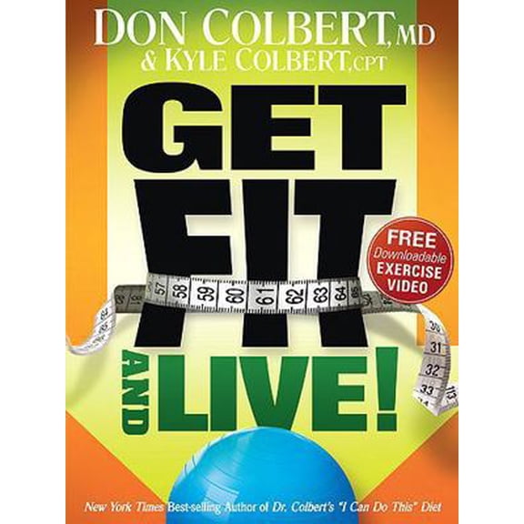 Pre-Owned Get Fit and Live! : The simple fitness program that can help you lose weight, build muscle, and live longer (Paperback)