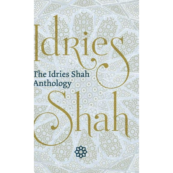 The Idries Shah Anthology (Hardcover)