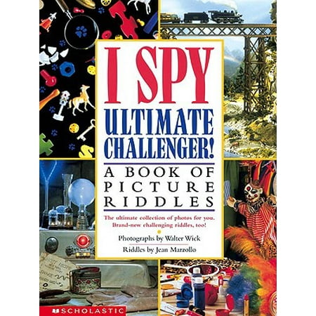 - I Spy Ultimate Challenger : A Book of Picture Riddles