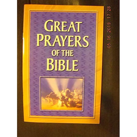 Pre-Owned Great Prayers of the Bible 9781450837705 1450837700 Paperback