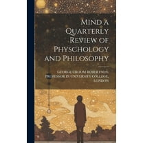 Mind a Quarterly Review of Physchology and Philosophy (Hardcover)