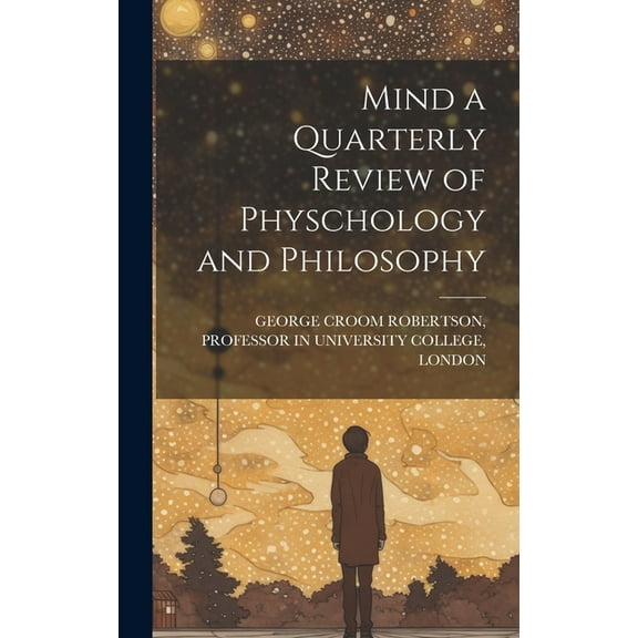 Mind a Quarterly Review of Physchology and Philosophy (Hardcover)