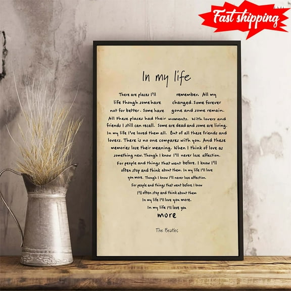 In My Life Song Lyrics In My Life 2009 In My Life For Fan 11 x 17 Inch Poster