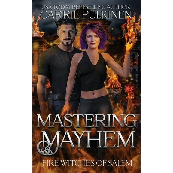Fire Witches of Salem Mastering Mayhem, Book 6, (Paperback)