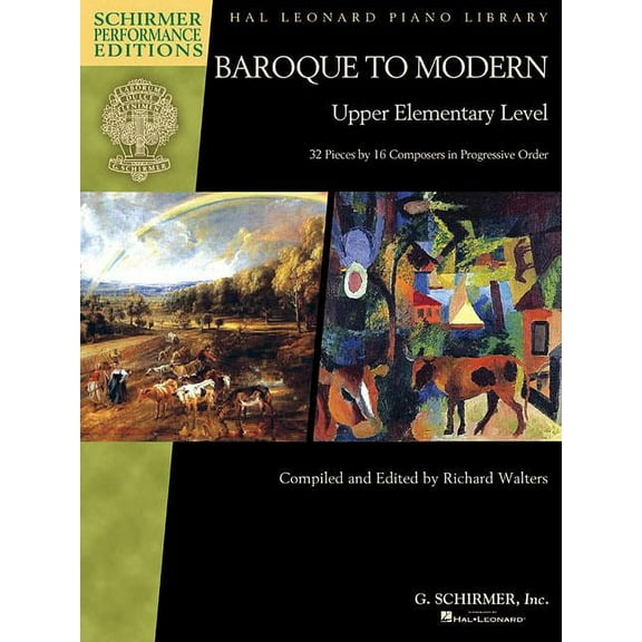Baroque to Modern: Upper Elementary Level : 32 Pieces by 16 Composers in Progressive Order (Paperback)