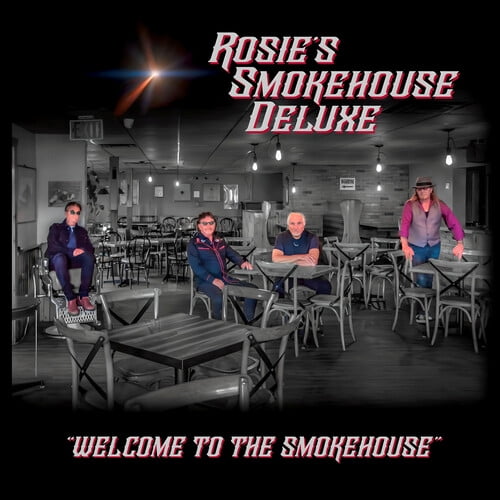 Rosie's Smokehouse Deluxe - Welcome To The Smokehouse - Music & Performance - CD