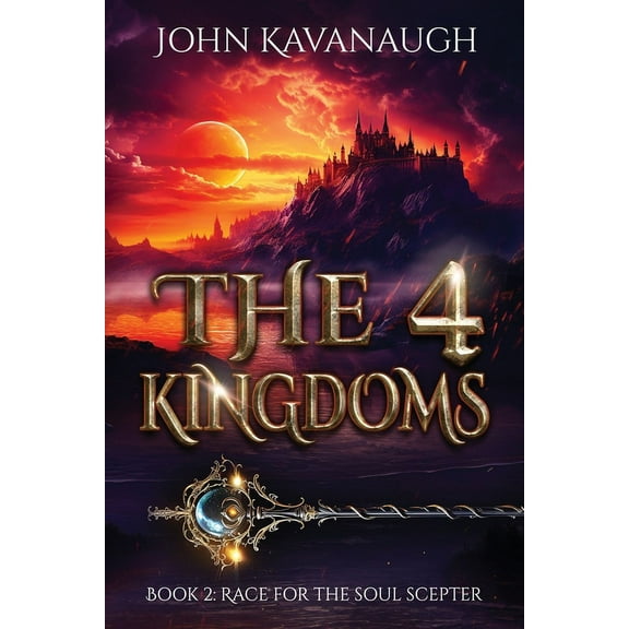 The 4 Kingdoms: Book 2: Race for the Soul Scepter, (Paperback)