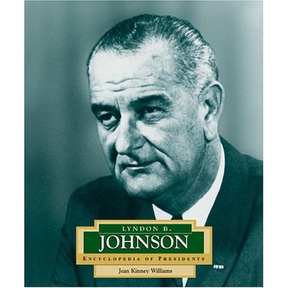 Pre-Owned Lyndon B. Johnson: America's 36th President (Encyclopedia of Presidents. Second Series), 9780516229775, 051622977X, Paperback,