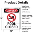 thumbnail image 2 of (2 Pack) Pool Closed OSHA Danger Sign 12 Inch X 18 Inch Indoor / Outdoor Rust-Free Aluminum Metal Signs for Workplace, Workshop, and Construction Site, Made in the USA, 2 of 8