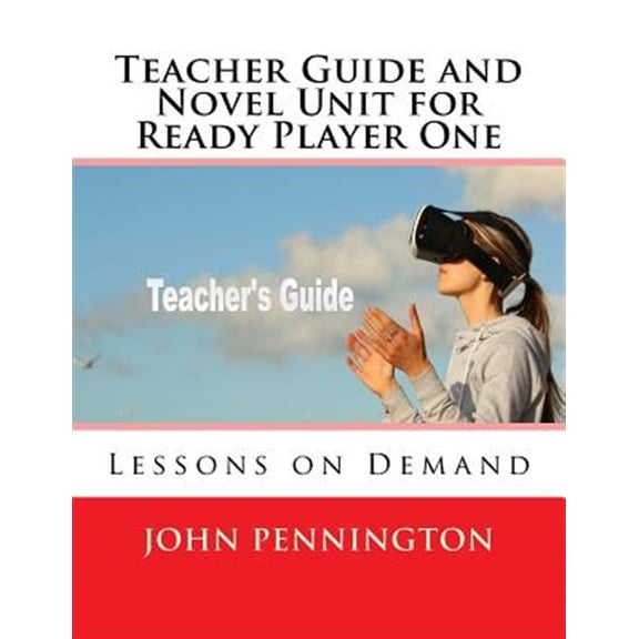 Pre-Owned Teacher Guide and Novel Unit for Ready Player One