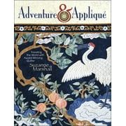 Adventure & Applique [Paperback - Used]