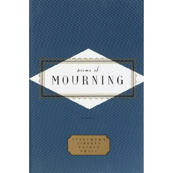 Pre-Owned Poems of Mourning (Hardcover 9780375404566) by Peter Washington