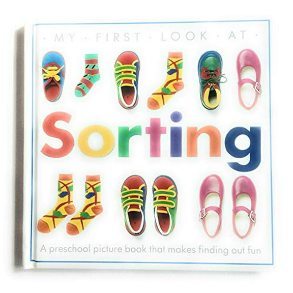 Pre-Owned Sorting: My First Look at Hardcover Dorling Kindersley Ltd