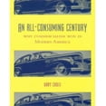 thumbnail image 1 of An All-Consuming Century, 1 of 1
