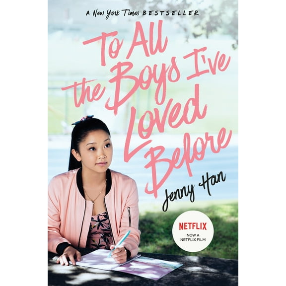 To All the Boys I've Loved Before To All the Boys I've Loved Before, Book 1, (Paperback)