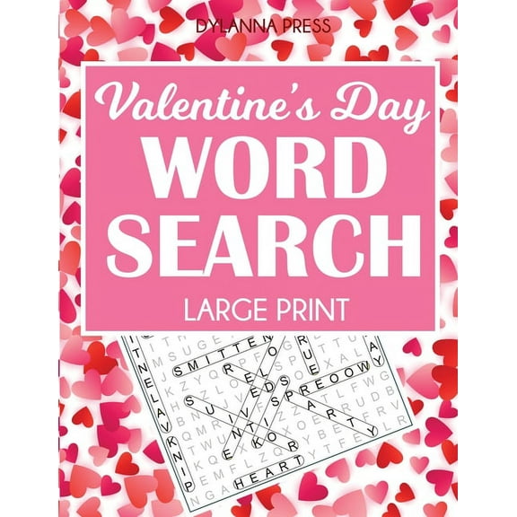 Valentine's Day Word Search Large Print: 50 Themed Puzzles, (Paperback)