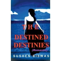 The Destined Destinies, (Paperback)