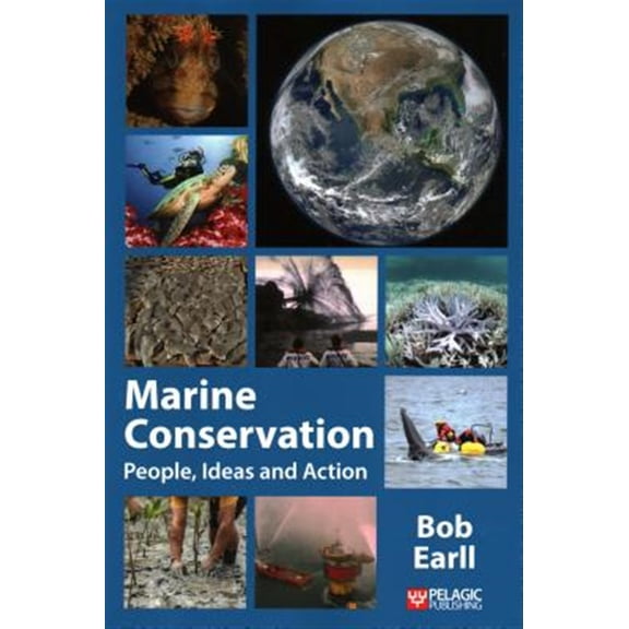 Pre-Owned Marine Conservation : People, Ideas and Action (Paperback)
