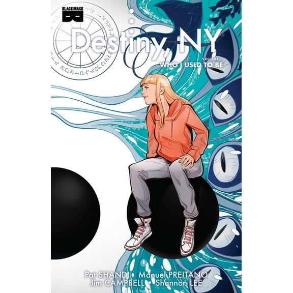 Destiny, Ny, Vol 1: Who I Used to Be, (Paperback)