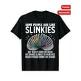 thumbnail image 2 of [Funny Graphic T-Shirt] Funny Sarcastic 1pc Unisex Graphic T-Shirt, Some people are like Slinkies Mens Gift, 2 of 11