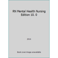 thumbnail image 1 of Pre-Owned RN Mental Health Nursing Edition 10. 0, 9781565335707, 1565335708, Paperback,, 1 of 1