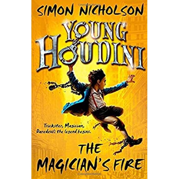 Pre-Owned Young Houdini: The Magician's Fire (Paperback) 0192734741 9780192734747
