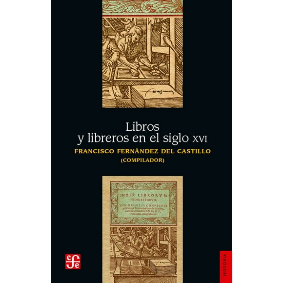 LIBROS Y LIBREROS EN EL SIGLO XVI FONDO DE CULTURA ECONOMICA