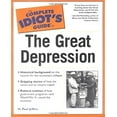 thumbnail image 1 of Pre-Owned The Complete Idiot's Guide(R) to the Great Depression (Paperback) 0028642899 9780028642895, 1 of 1