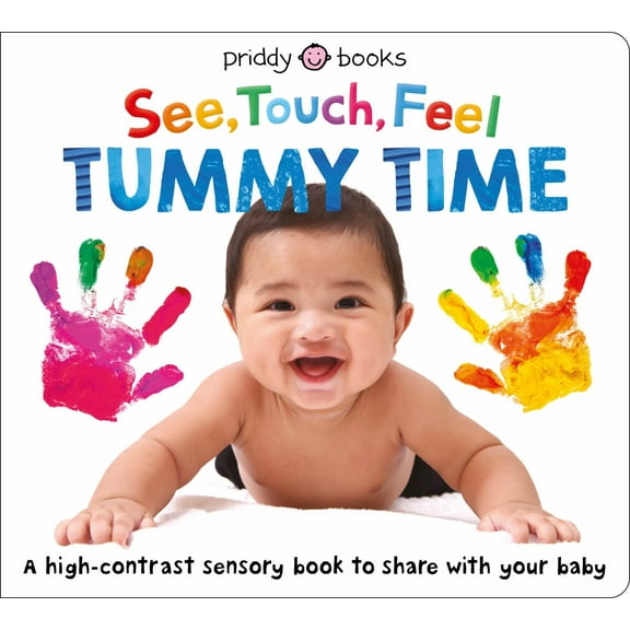See Touch Feel: Tummy Time (Board Book)