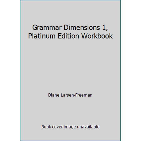 Pre-Owned Grammar Dimensions - Form Meaning and Use - Leve 1 Workbook - Platinum Edition Paperback