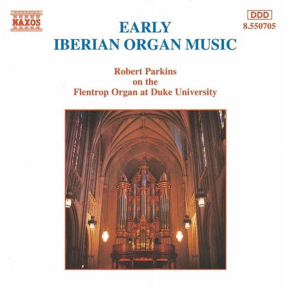 Robert Parkins - Iberian Organ Music - Music & Performance - CD