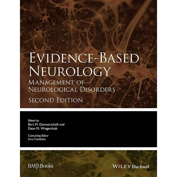 Evidence-Based Medicine Evidence-Based Neurology: Management of Neurological Disorders, (Hardcover)