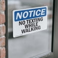 thumbnail image 4 of (2 Pack) No Texting While Walking OSHA Notice Sign 14 Inch X 10 Inch Vinyl Label Decal Sticker Weather Resistant, UV Protected for Workplace, Business, and Construction Site, Made in, 4 of 7