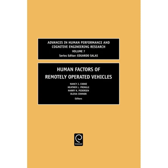 Advances in Human Performance and Cognit Human Factors of Remotely Operated Vehicles, Book 7, (Hardcover)