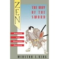 thumbnail image 1 of Pre-Owned Zen and the Way of the Sword: Arming the Samurai Psyche (Paperback) 0195092619 9780195092615, 1 of 1