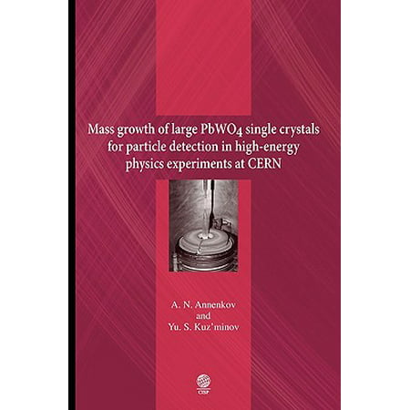 Mass Growth of Large Pwo4 Single Crystals for Particle Detection in High-Energy Physics Experiments at