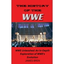 The History of the WWE, (Paperback)