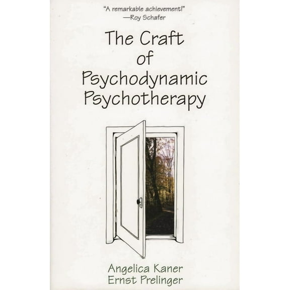 The Craft of Psychodynamic Psychotherapy, (Hardcover)
