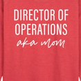 thumbnail image 2 of Instant Message - Director Of Operations Aka Mom - Women's Lightweight French Terry Pullover, 2 of 6
