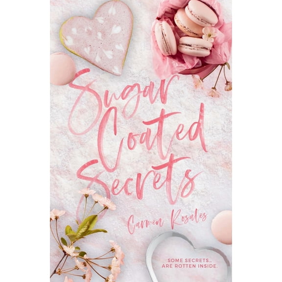 Sugar Coated Secrets, (Paperback)
