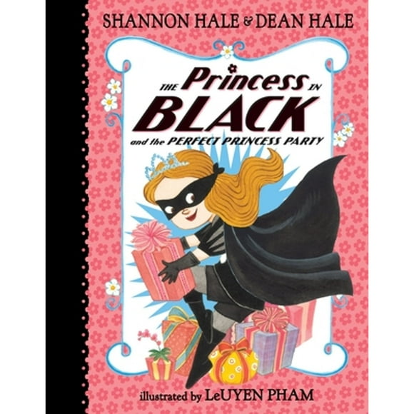 Pre-Owned The Princess in Black and the Perfect Princess Party (Hardcover 9780763665111) by Shannon Hale, Dean Hale