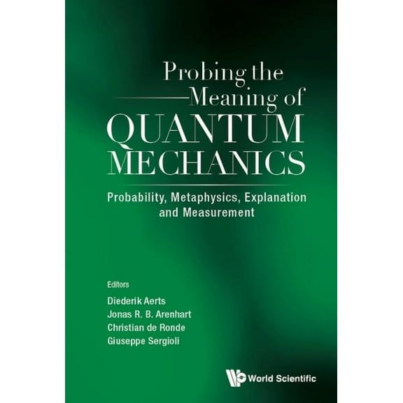 Probing the Meaning of Quantum Mechanics, (Hardcover)