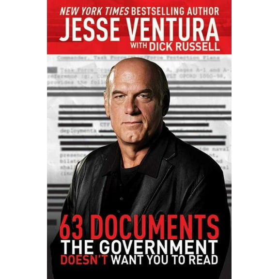 63 Documents the Government Doesn't Want You to Read, (Paperback)