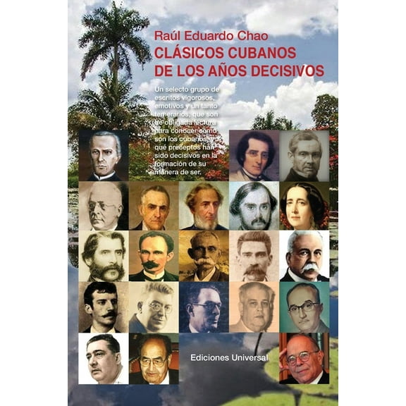 Clásicos Cubanos de Los Años Decisivos, (Paperback)