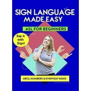 American Sign Language - Learn ABCs, Numbers, Fingerspelling, Colors,Grammar Basics & Everyday Useful Signs (DVD), TMW Media Group, Special Interests