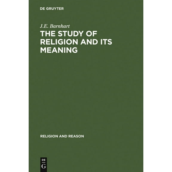 Religion and Reason The Study of Religion and Its Meaning: New Explorations in Light of Karl Popper and Emile Durkheim, Book 12, (Hardcover)