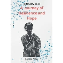 A Journey of Resilience and Hope, (Paperback)